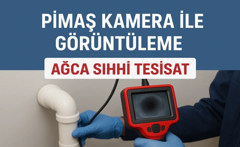 Pimaş Kamera ile Görüntüleme