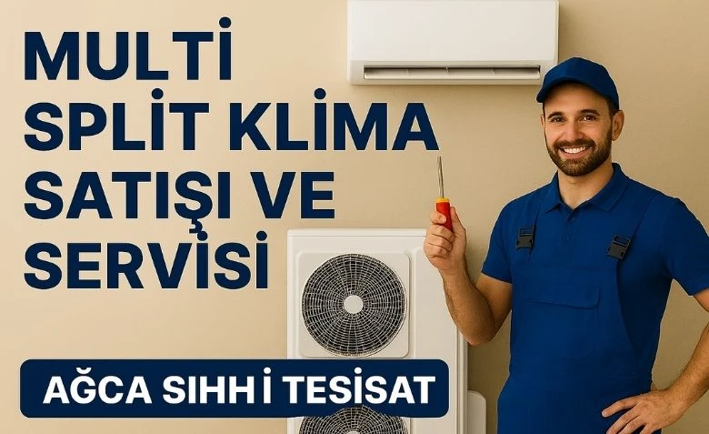 Multi Split Klima Satışı ve Servisi